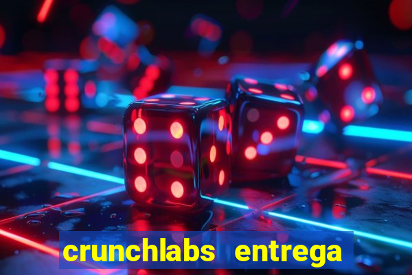 crunchlabs entrega no brasil